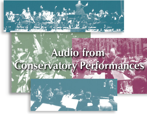 Audio from Conservatory Performances
