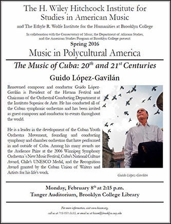 Poster for The Music of Cuba: 20th and 21st Centuries. Inset Image: Guido López-Gavilán.