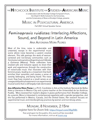 Poster for <em>Feminopraxis ruidistas: Interlacing Affections, Sound, and Beyond in Latin America</em>