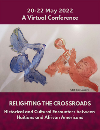 Relighting the Crossroads: Historical and Cultural Encounters Between Haitians and African Americans