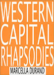 Western Capital Rhapsodies