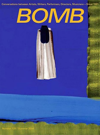 Cover of <em>Bomb</em> magazine, Summer 2014