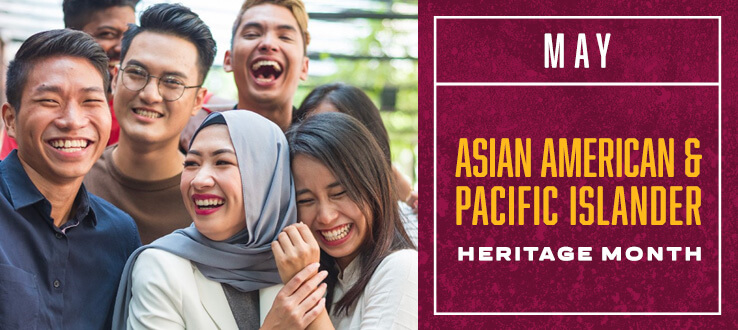 Asian American and Pacific Islander Heritage Month