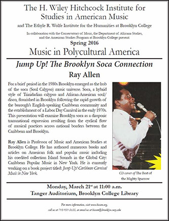 Poster for Jump Up! The Brooklyn Soca Connection. Inset image: CD cover of <em>The Best of the Mighty Sparrow</em>.