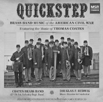 <em>Quickstep: Brass Band Music of the American Civil War</em>