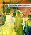 Randy Hayes: The World Reveiled