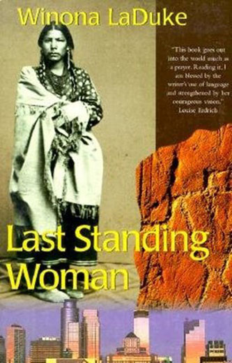 Cover from <em>Last Standing Woman</em>, one of LaDuke's publications.