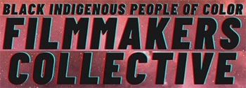 The BIPOC Filmmakers Collective
